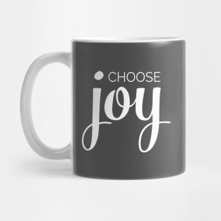 Choose Joy Mug